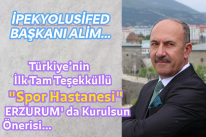 İPEKYOLUSİFED BAŞKANI ALİM'DEN MÜTHİŞ ÖNERİ
